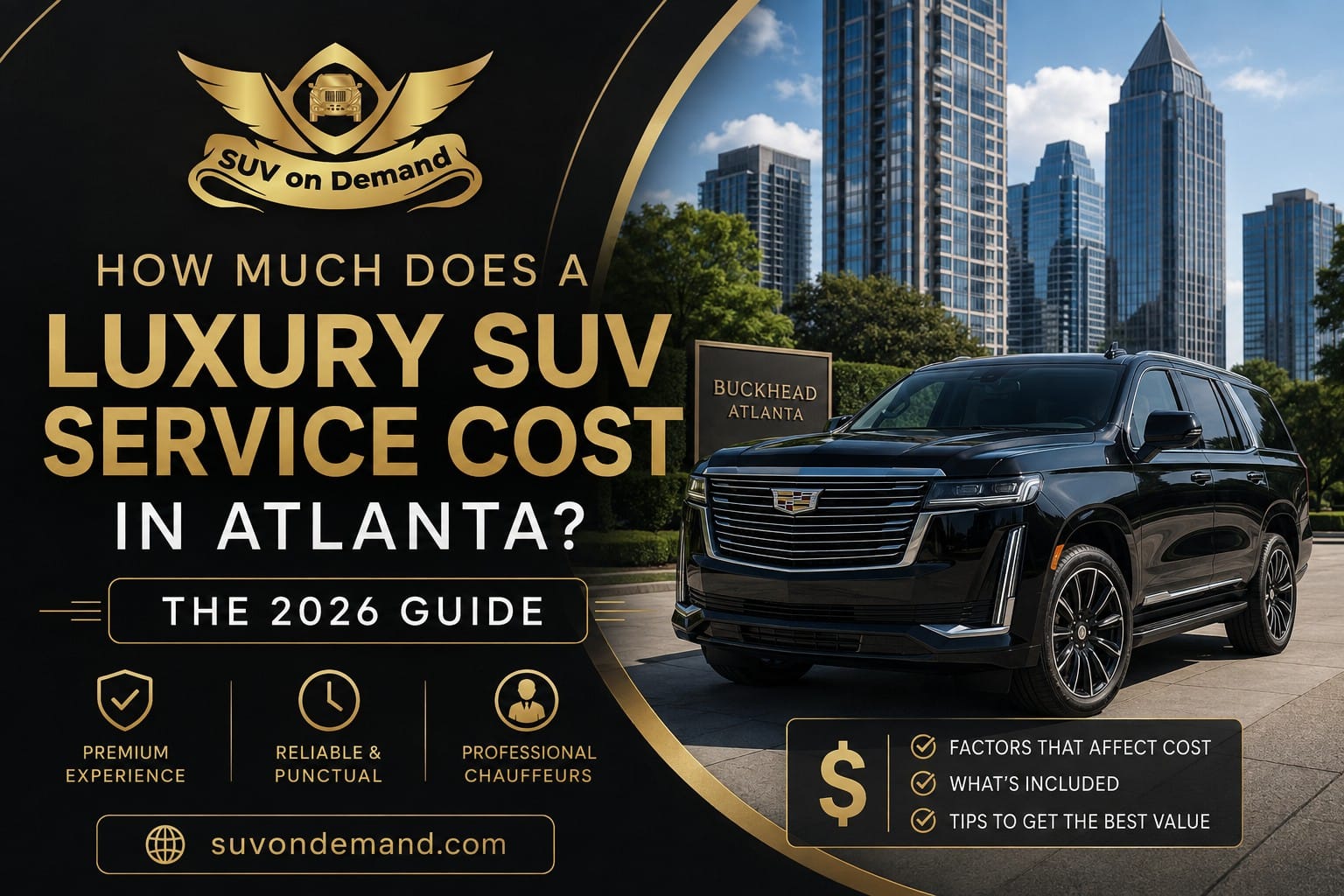 How much does a luxury SUV service cost in Atlanta — SUV On Demand 2026 pricing guide with black Cadillac Escalade in Buckhead Atlanta, flat-rate luxury SUV car service with professional chauffeurs and no surge pricing