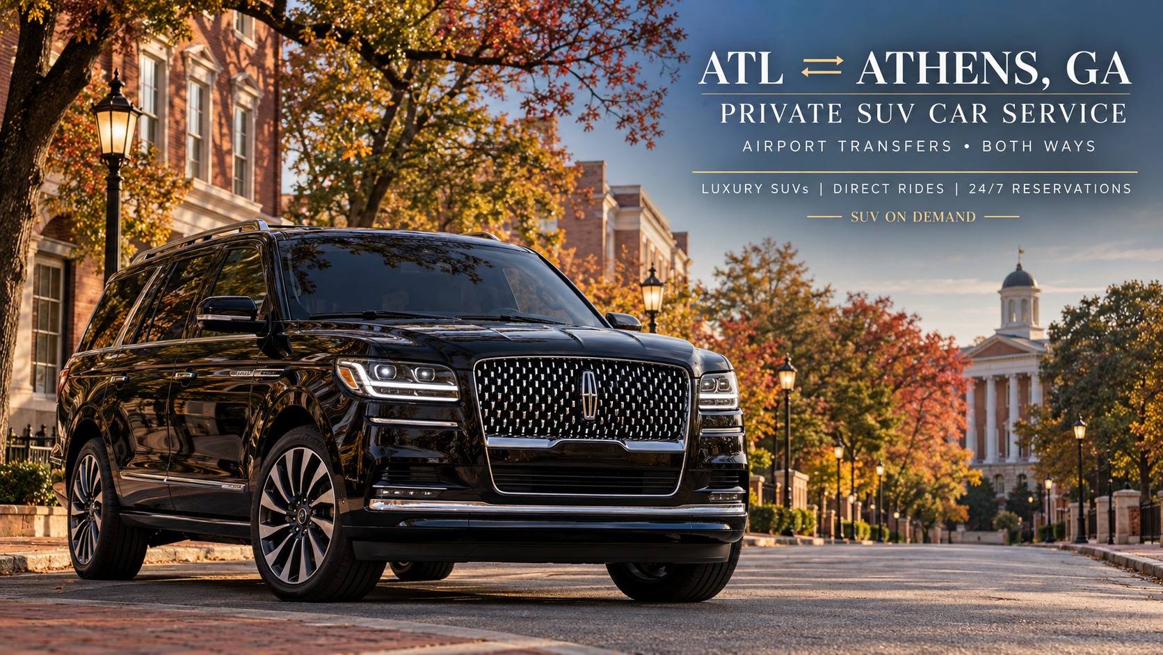 Black Lincoln Navigator in historic Athens, Georgia, representing Atlanta Airport to Athens GA car service and private luxury SUV transfers both ways.