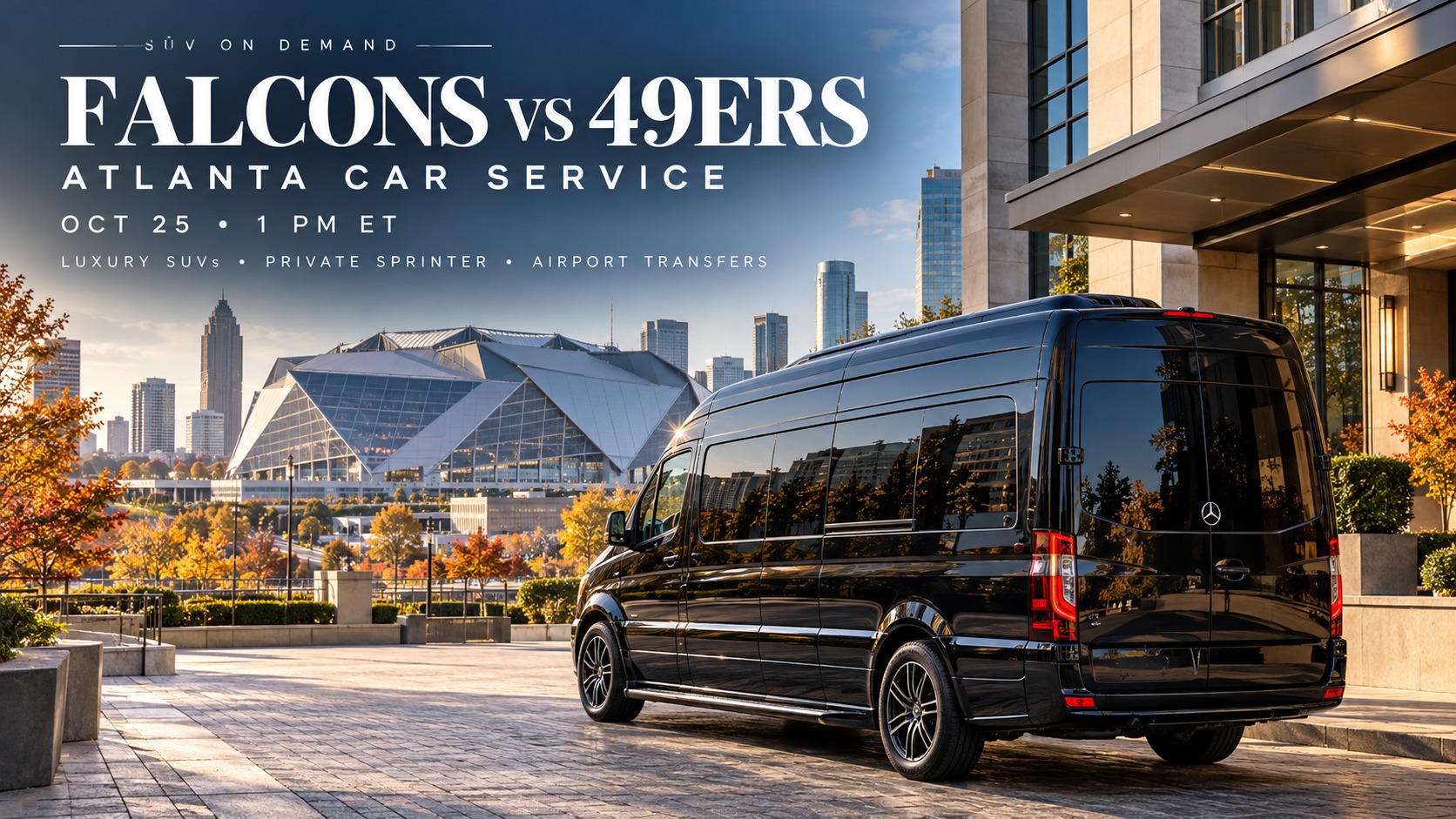 Black 2025 Mercedes-Benz Sprinter near Mercedes-Benz Stadium for Falcons vs 49ers Atlanta car service on October 25, 2026.